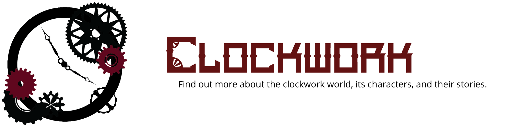 Clockwork: Find out more about the clockwork world, its characters, and their stories.